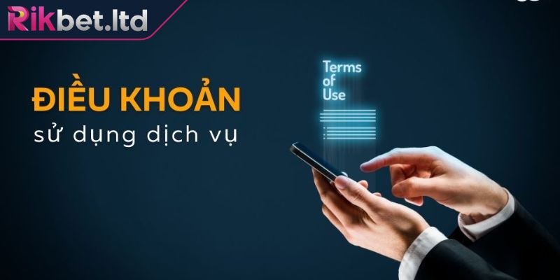 Điều Khoản Sử Dụng RIKBET 3 Trách nhiệm của hội viên theo quy định của điều khoản